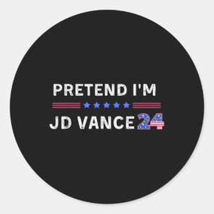Pretend I'm Jd Vance Funny Lazy Halloween Costume Classic Round Sticker