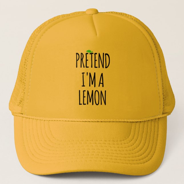 Pretend I'm Lemon - Funny Costume  Trucker Hat (Front)