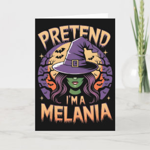 Pretend I'm Melania Easy Halloween Costume Trump 1 Card