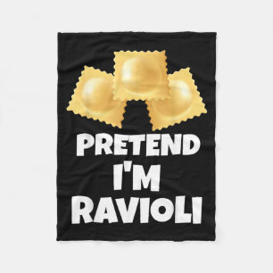 Pretend Im Ravioli Funny Lazy Halloween Costume Fleece Blanket