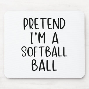 Pretend I'm Softll Ll Costume Halloween Simple Adu Mouse Mat