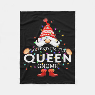 Pretend I'm The Queen Gnome Christmas Matching  Fleece Blanket