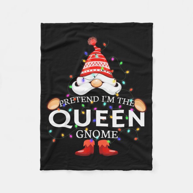 Pretend I'm The Queen Gnome Christmas Matching  Fleece Blanket (Front)