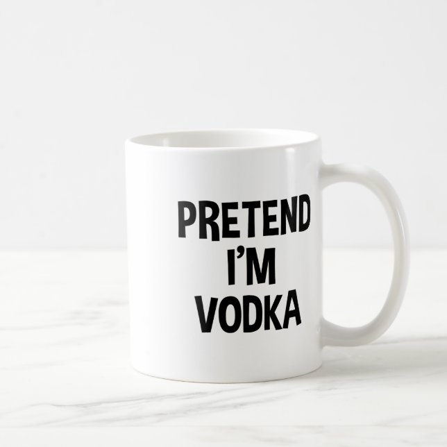 Pretend I'm Vodka Thanksgiving Funny Drinking Cost Coffee Mug (Right)