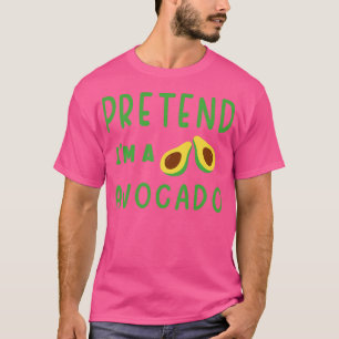 Pretend Ix27m An Avocado Funny Halloween Costume T-Shirt