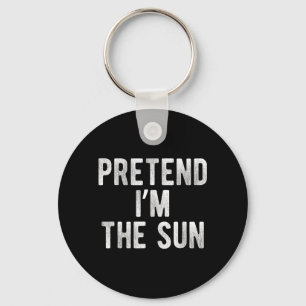 Pretend The Sun Funny Costume Party Lazy Halloween Key Ring