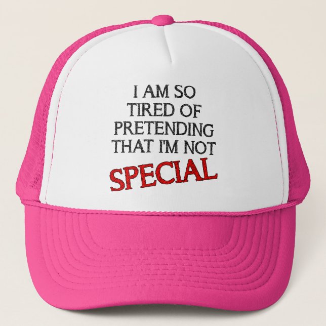 Pretending I'm Not Special Funny Ball Cap Hat (Front)