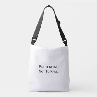 Pretending Not To Panic - Tote Bag