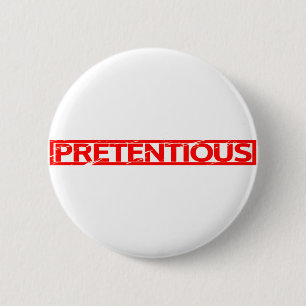 Pretentious Stamp 6 Cm Round Badge