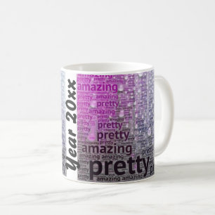 Pretty Amazing Year Mug