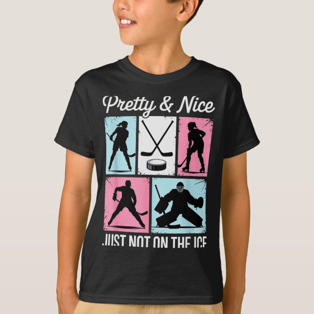 Pretty And Nice Just Not On The Ice Hockey Graphic T-Shirt (Front)