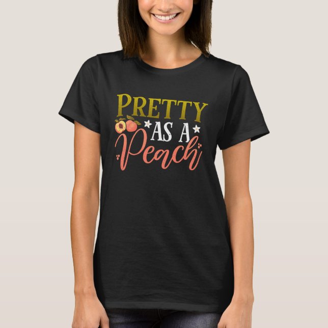 Pretty As Peach  Summer Tropical Peach Fruit T-Shirt (Front)
