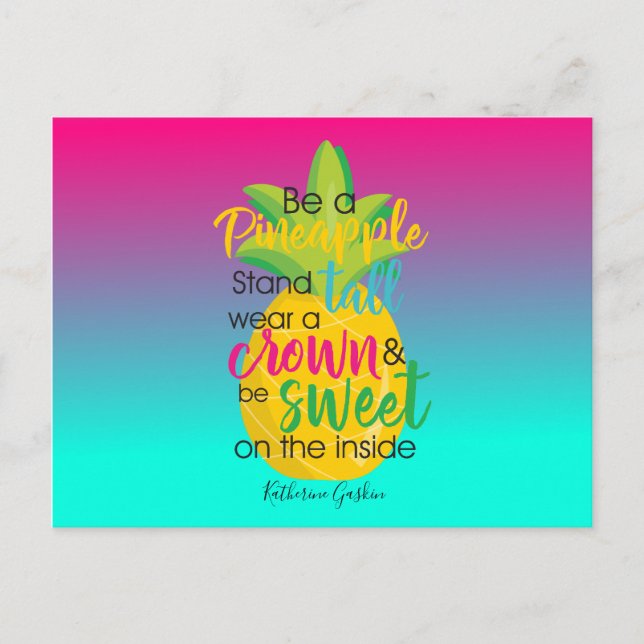 Pretty Be a Pineapple Quote Postcard (Front)