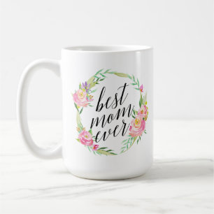 Pretty Best Mum Ever Floral Wreath Coffee Mug