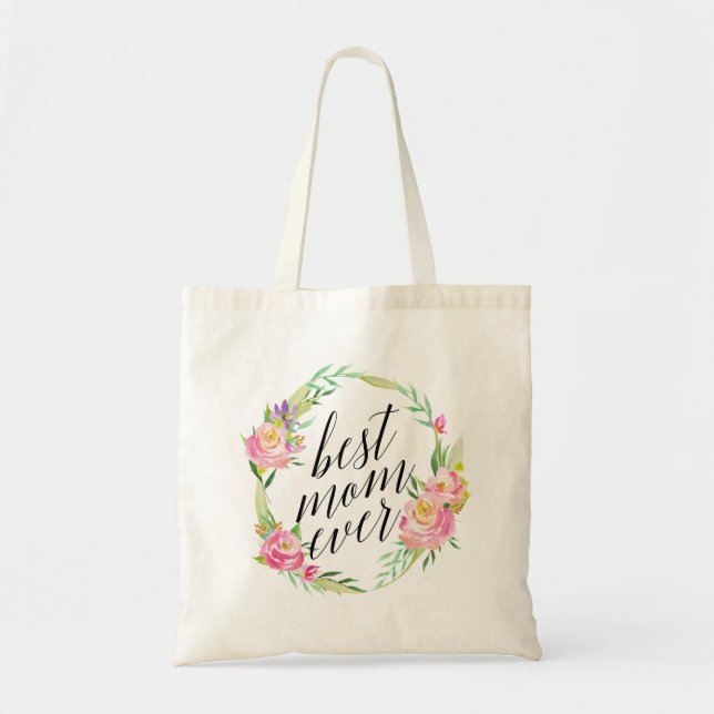 Pretty Best Mum Ever Floral Wreath Tote Bag (Front)