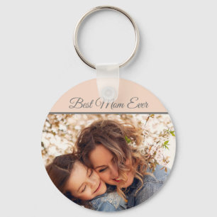 Pretty Best Mum Ever Photo Pink Key Ring