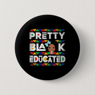 Pretty Black And Educated African Afro Girls Am Th 6 Cm Round Badge