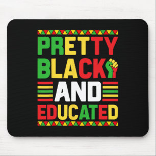 Pretty Black And Educated Black History Month Funn Mouse Mat