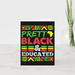 Pretty Black And Educated Black History Month Men Card