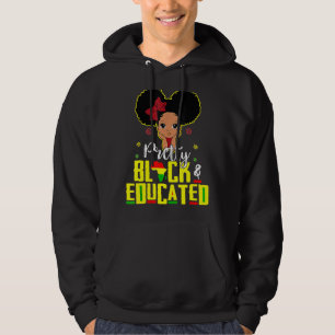 Pretty Black And Educated I Am The Strong African Hoodie