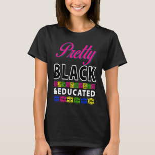 Pretty Black And Educated Martin style 90s African T-Shirt