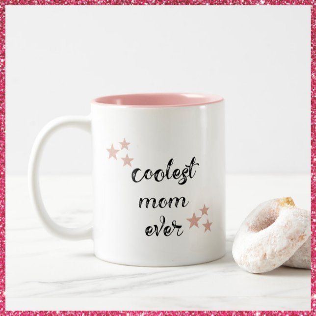 Pretty Black and Pink Coolest Mum Ever Two-Tone Coffee Mug (Creator Uploaded)