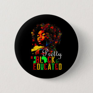 Pretty Black Educated Black History Month Afro Afr 6 Cm Round Badge