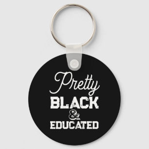 Pretty Black & Educated Key Ring