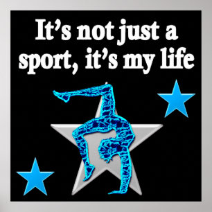 PRETTY BLUE GYMNASTICS IS MY LIFE DESIGN POSTER