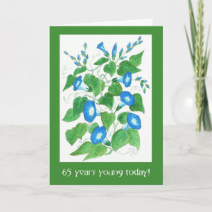 Pretty Blue Morning Glory Flowers 65th Birthday Card