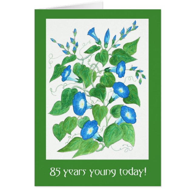Pretty Blue Morning Glory Flowers 85th Birthday (Front)