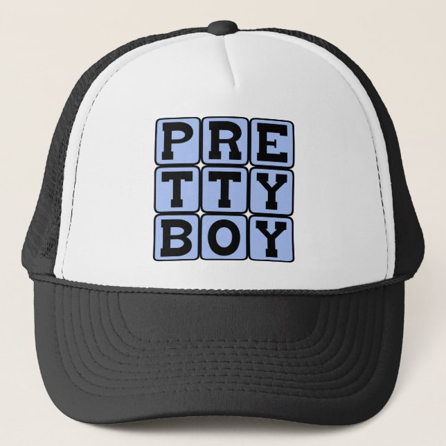 Pretty Boy, Fancy Lad Trucker Hat (Front)