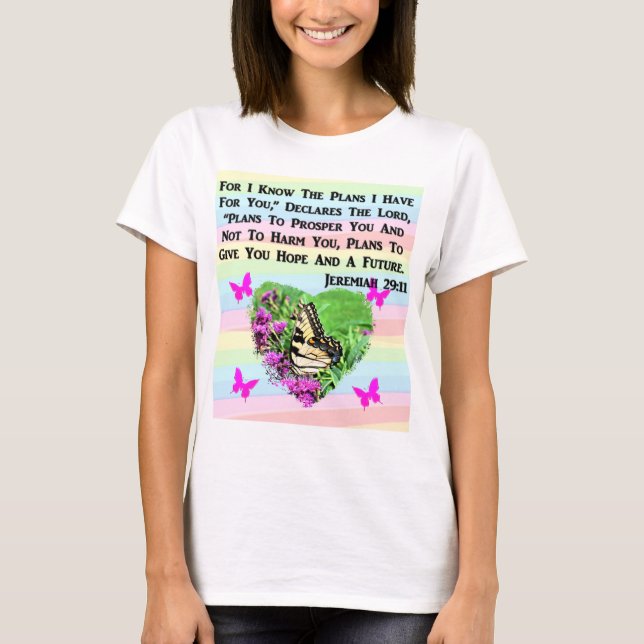 PRETTY BUTTERFLY JEREMIAH 29:11 T-Shirt (Front)