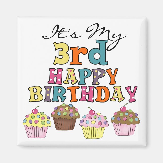 Pretty Cupcakes 3rd Birthday Tshirts and Gifts Magnet (Front)