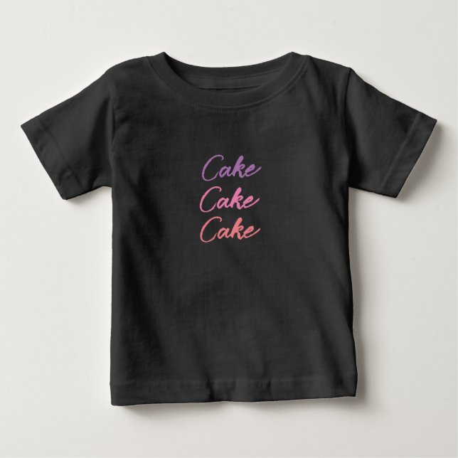 Pretty Cute Colourful Text Cake Baby T-Shirt (Front)