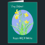 Pretty Daffodils March Birthday for Girlfriend<br><div class="desc">A very pretty March Birthday Card for a Girlfriend,  with a clump of daffodils on a blue background with a green border and white lettering,  from a watercolour painting by Judy Adamson. Please feel free to also personalise the inside message.</div>