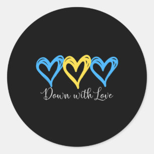 Pretty Down With Love World Down Syndrome Awarenes Classic Round Sticker