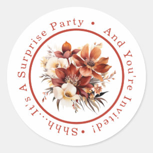 Pretty Fall Floral Shhh...It's A Surprise Party Classic Round Sticker