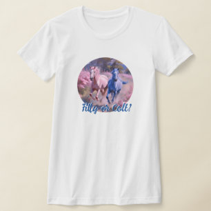 Pretty Filly Or Colt   T-Shirt