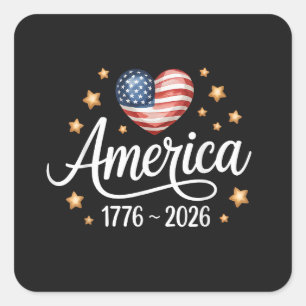 Pretty Flag Heart 1776-2026 July 4th 250th  Square Sticker