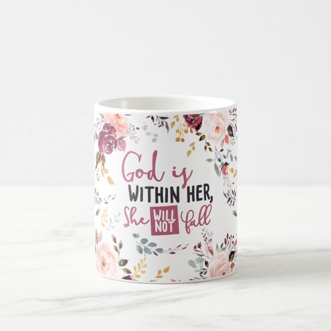 Pretty Floral God is Within Her She Will Not Fall Coffee Mug (Center)