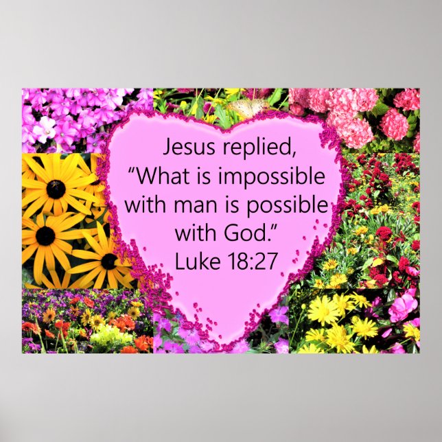 PRETTY FLORAL LUKE 18:27 SCRIPTURE POSTER (Front)