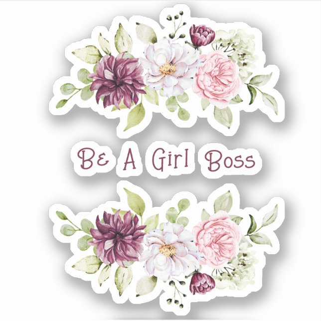 Pretty Floral Peony  "Be A Girl Boss" Vinyl (Front)