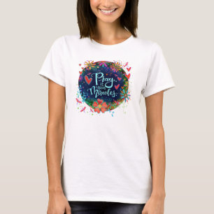 Pretty Floral Pray Miracles Inspirivity T-Shirt
