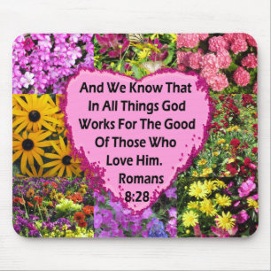 PRETTY FLORAL ROMANS 8:28 SCRIPTURE VERSE MOUSE MAT