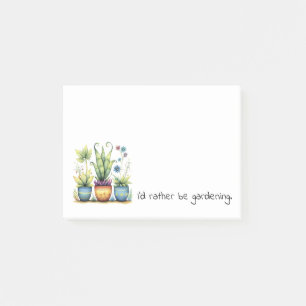Pretty Flower Pots I'd Rather Be Gardening Post-it Notes