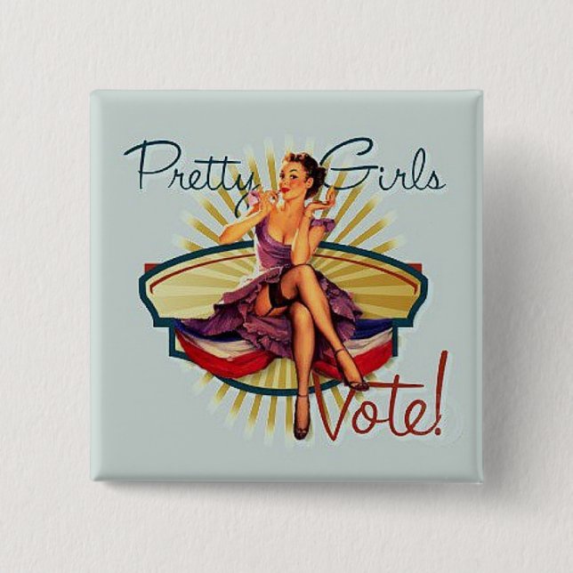 Pretty Girls Vote! 15 Cm Square Badge (Front)