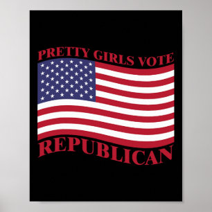 Pretty Girls Vote Republican Usa Flag Freedom Repu Poster