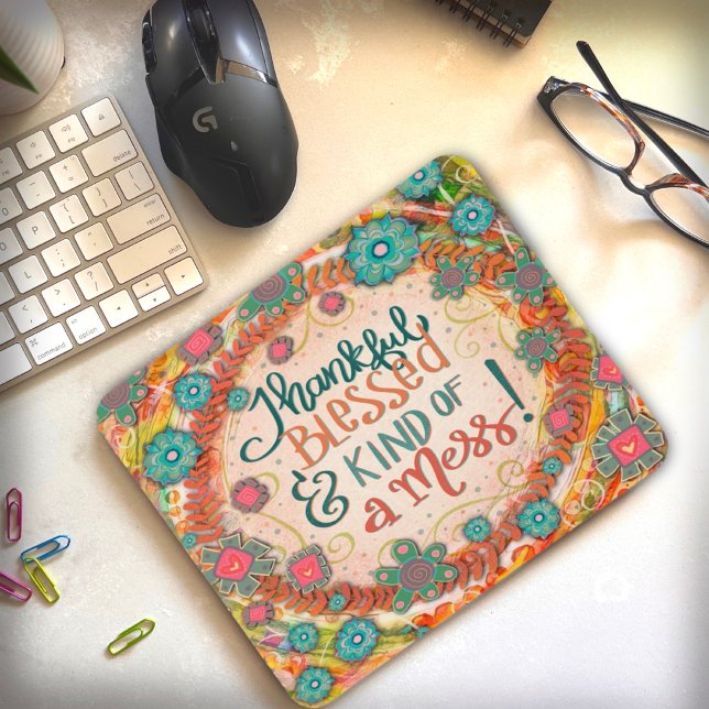 Pretty Grateful Blessed a Mess Quote Inspirivity Mouse Mat (Creator Uploaded)