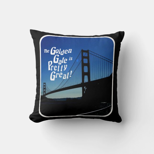 Pretty Great Golden Gate Bridge Cushion (Front)